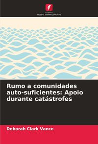 Produktbild: Rumo a comunidades auto-suficientes: Apoio durante cat&aacute;strofes