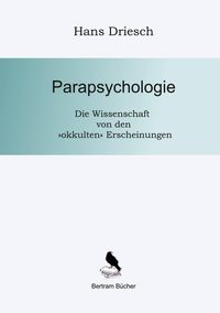 Bild vom Artikel Parapsychologie vom Autor Hans Driesch