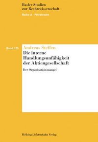 Produktbild: Die interne Handlungsunf&auml;higkeit der Aktiengesellschaft