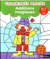 Produktbild: Coloriages malins : additions magiques, 6-7 ans, CP