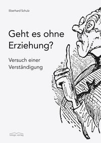 Produktbild: Geht es ohne Erziehung?