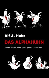 Produktbild: Das Alphahuhn