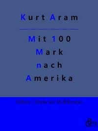 Produktbild: Mit 100 Mark nach Amerika