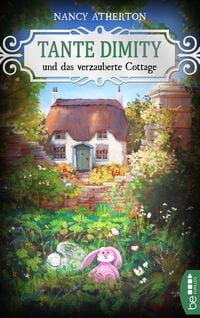 Produktbild: Tante Dimity und das verzauberte Cottage
