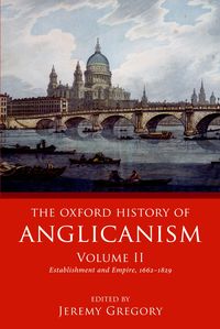 Produktbild: The Oxford History of Anglicanism, Volume II