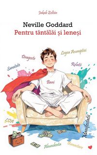 Produktbild: Neville Goddard - Pentru t&iquest;nt&iquest;l&iquest;i &iquest;i lene&iquest;i