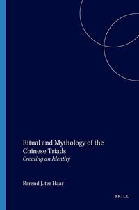 Produktbild: Ritual and Mythology of the Chinese Triads