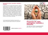 Produktbild: Proyecto de vida: conceptos, m&eacute;todo y filosof&iacute;a