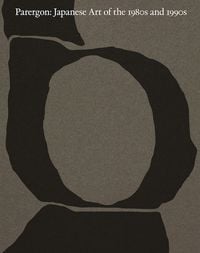 Produktbild: Parergon: Japanese Art of the 1980s and 1990s