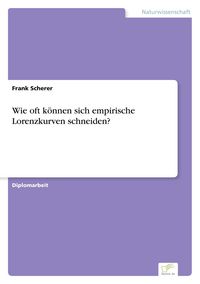 Produktbild: Wie oft k&ouml;nnen sich empirische Lorenzkurven schneiden?