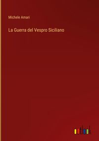 Produktbild: La Guerra del Vespro Siciliano