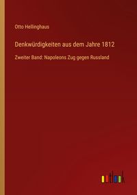 Produktbild: Denkw&uuml;rdigkeiten aus dem Jahre 1812