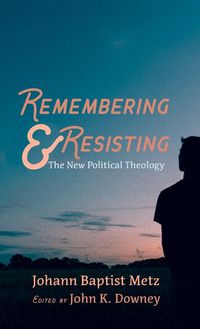 Produktbild: Remembering and Resisting