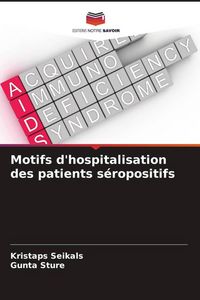 Produktbild: Motifs d'hospitalisation des patients s&eacute;ropositifs