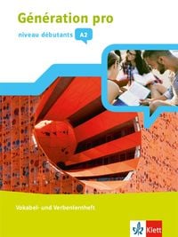 Produktbild: G&eacute;n&eacute;ration pro - Niveau d&eacute;butants A2