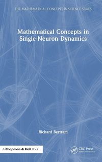 Produktbild: Mathematical Concepts in Single-Neuron Dynamics