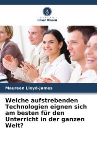 Produktbild: Welche aufstrebenden Technologien eignen sich am besten f&uuml;r den Unterricht in der ganzen Welt?