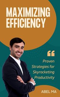 Produktbild: Maximizing Efficiency