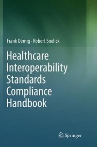 Produktbild: Healthcare Interoperability Standards Compliance Handbook