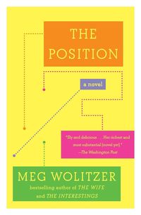 Bild vom Artikel The Position vom Autor Meg Wolitzer