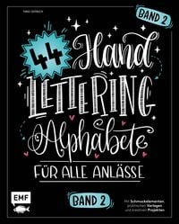 Produktbild: Handlettering 44 Alphabete &ndash; F&uuml;r alle Anl&auml;sse &ndash; Band 2