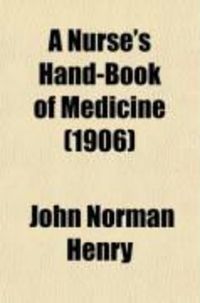Produktbild: A Nurse's Hand-Book of Medicine