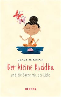 Produktbild: Der kleine Buddha und die Sache mit der Liebe
