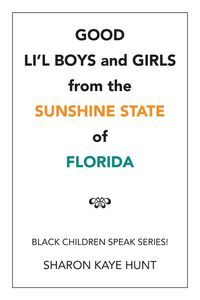 Produktbild: Good Li'l Boys and Girls from the Sunshine State of Florida