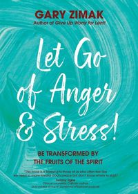 Produktbild: Let Go of Anger and Stress!