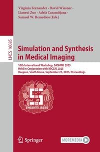 Produktbild: Simulation and Synthesis in Medical Imaging