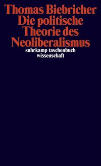 Produktbild: Die politische Theorie des Neoliberalismus