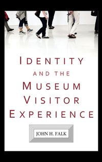Produktbild: Identity and the Museum Visitor Experience