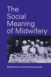 Produktbild: The Social Meaning of Midwifery