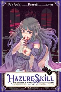 Produktbild: Hazure Skill: The Guild Member with a Worthless Skill Is Actually a Legendary Assassin, Vol. 7 (manga)