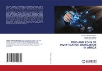 Produktbild: Pros and Cons Of Investigative Journalism in Africa