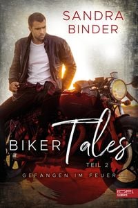 Produktbild: Biker Tales: Gefangen im Feuer