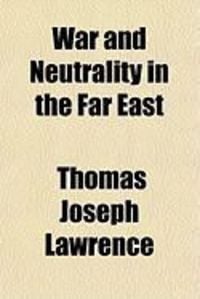 Produktbild: War and Neutrality in the Far East