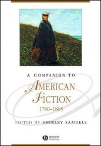 Produktbild: A Companion to American Fiction, 1780 - 1865