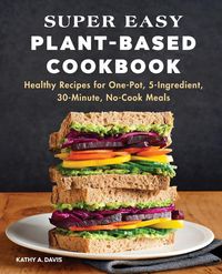 Produktbild: Super Easy Plant-Based Cookbook