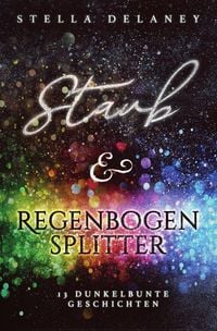 Produktbild: Staub und Regenbogensplitter
