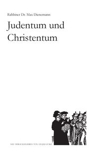 Produktbild: Max Dienemann: Judentum und Christentum