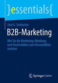 Bild vom Artikel B2B-Marketing vom Autor Uwe G. Seebacher