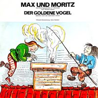 Produktbild: Wilhelm Busch / Gebr&uuml;der Grimm - Max und Moritz / Der goldene Vogel
