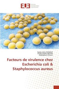 Produktbild: Facteurs de virulence chez Escherichia coli & Staphylococcus aureus