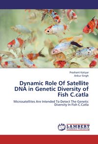 Produktbild: Dynamic Role Of Satellite DNA in Genetic Diversity of Fish C.catla