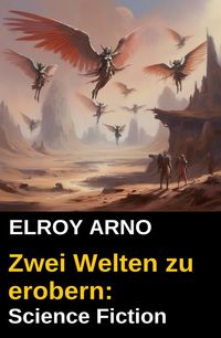 Produktbild: Zwei Welten zu erobern: Science Fiction