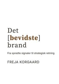 Produktbild: Det bevidste brand