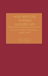 Produktbild: Nazi Refugee Turned Gestapo Spy
