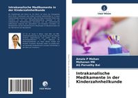 Produktbild: Intrakanalische Medikamente in der Kinderzahnheilkunde