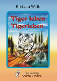 Produktbild: Tiger leben Tigerleben